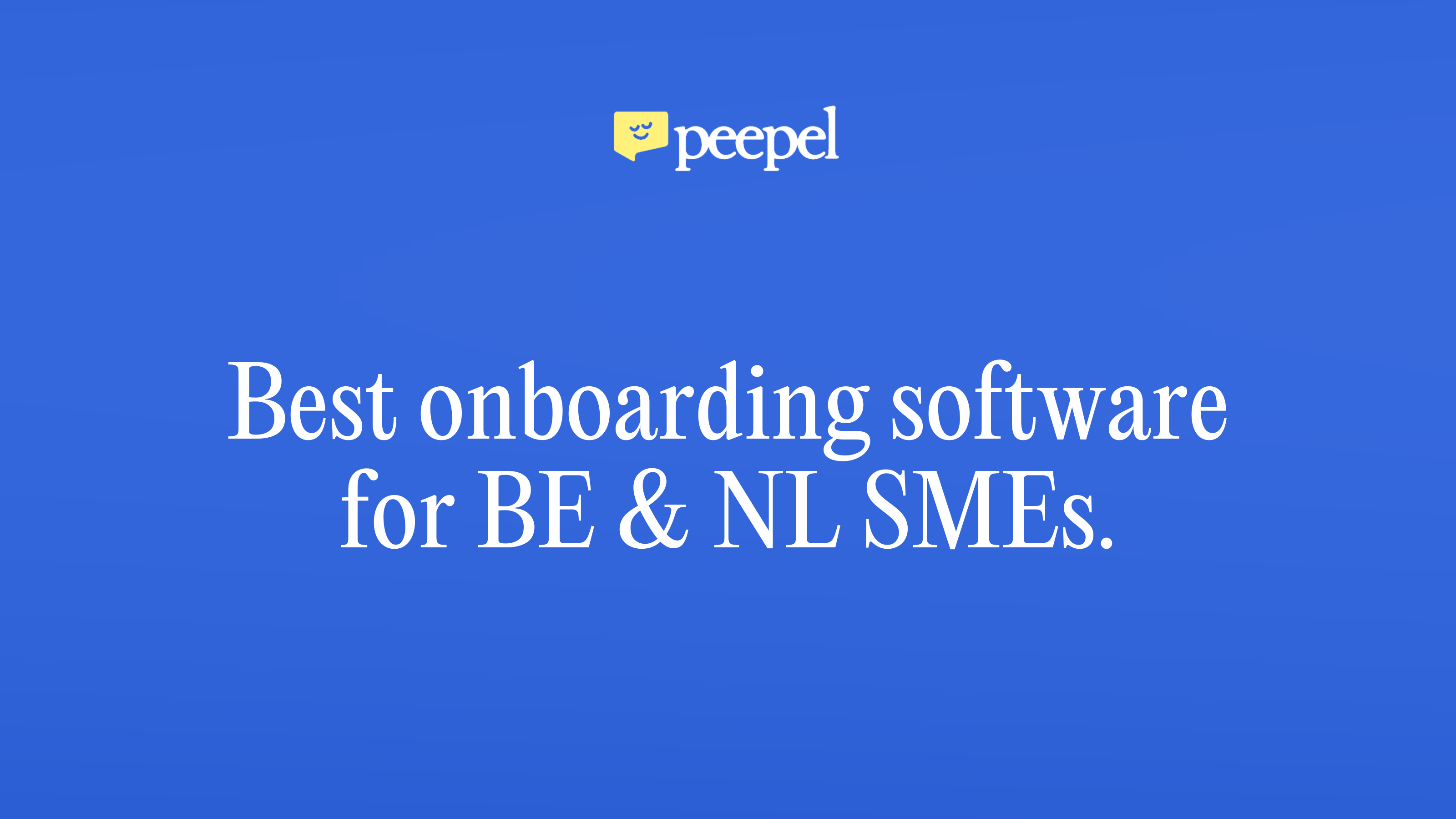 Best onboarding software for Belgian and Dutch SMEs in 2026: 14 tools compared by company size and payroll connector.
